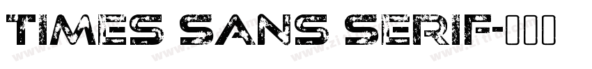Times Sans Serif字体转换
